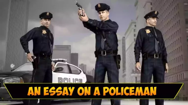 Short Essay On A Policeman In English In 100, 150, 200, And 250 Words