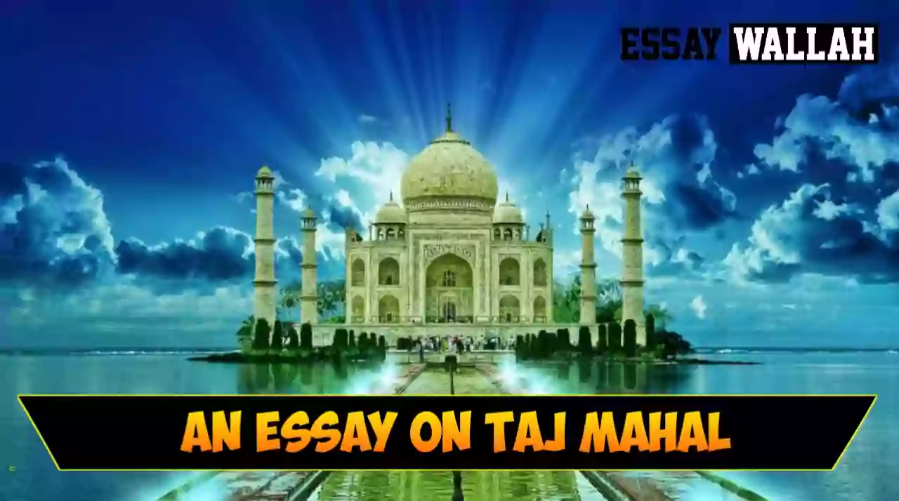taj mahal essay in english 150 words