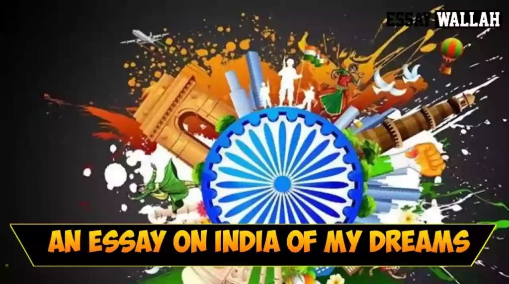 Essay On India Of My Dreams