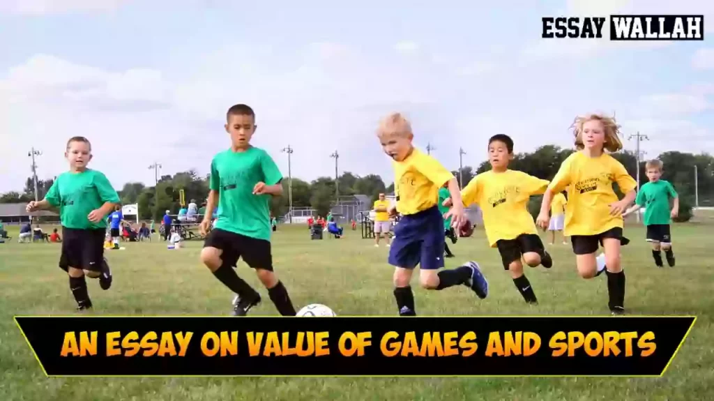 Essay On Value Of Games and sports