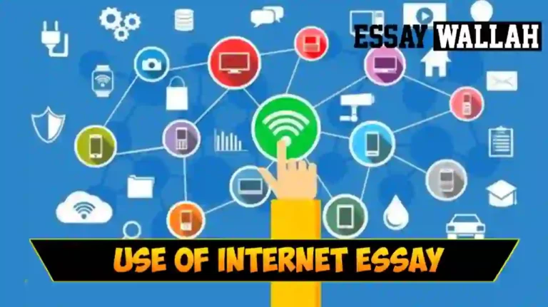 Use Of Internet Essay In English 150, 200 And 250 Words