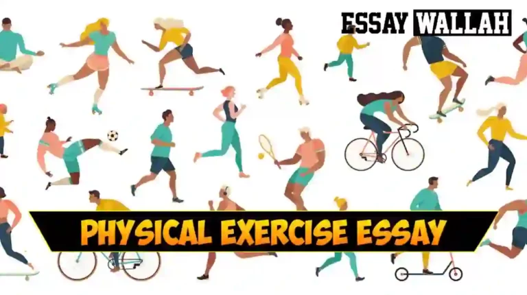 Physical Exercise Essay In English In 100, 150, 200 And 250 Words